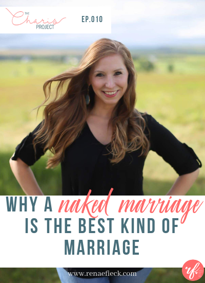 Why a Naked Marriage is the Best Kind of Marriage-010