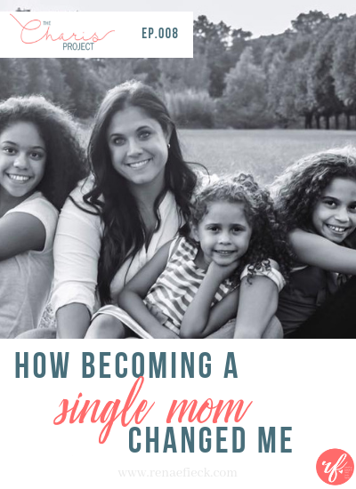 How Becoming a Single Mom Changed Me- 008