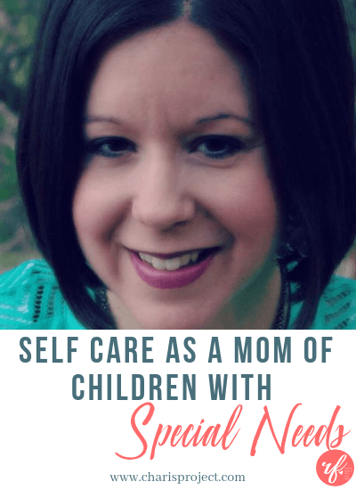 Self Care as a Special Needs Mom with Sarah Ann