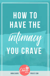 intimacy you crave (1)