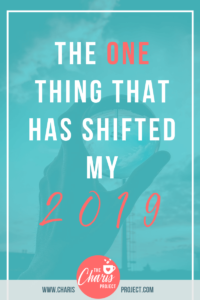 The One Thing That Has Shifted My 2019 with Renae Fieck
