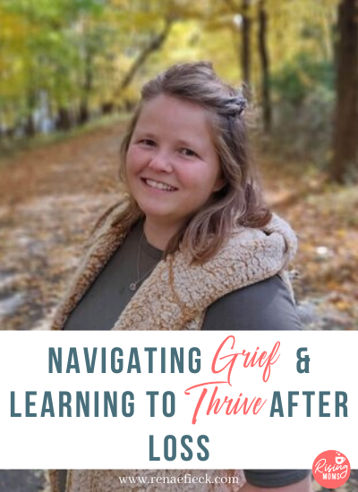 Navigating Grief & Learning to Thrive After Loss with Megan Hillukka