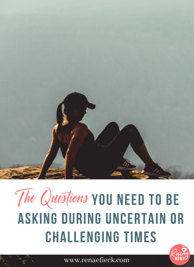The Questions You Need to Be Asking During Uncertain or Challenging Times (Solo episode) -62