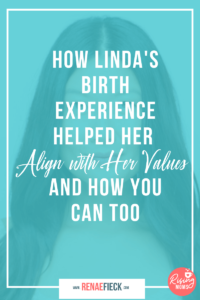 How Linda's Birth Experience Helped Her Align With Her Values and How You Can Too with Linda Schwartz -65