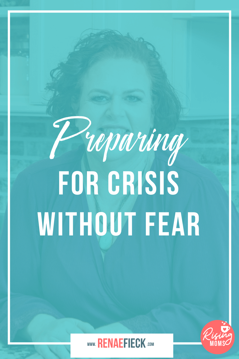 Preparing for Crisis without Fear with Kathi Lipp ⋆ Renae Fieck