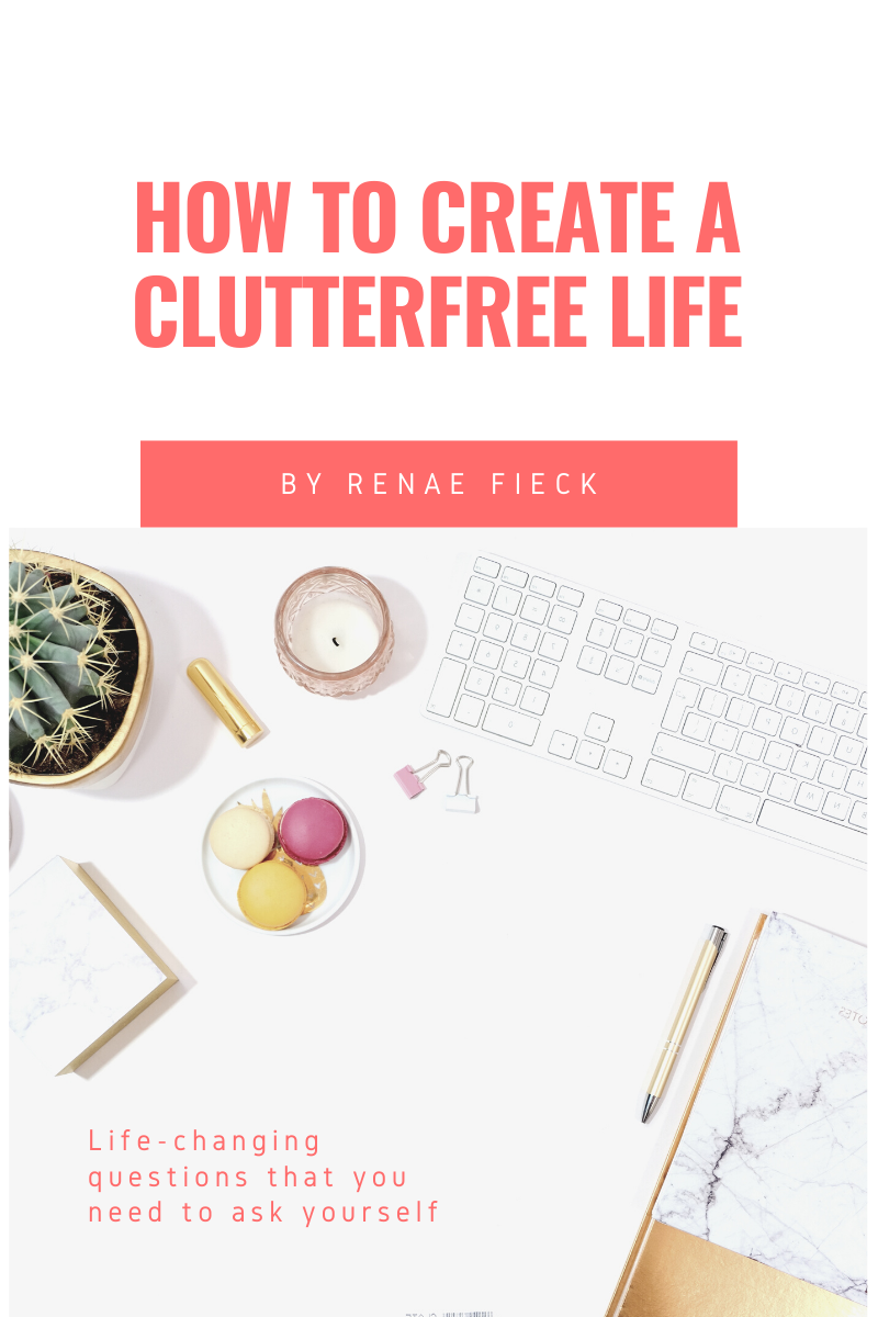 How to create a clutter-free life
