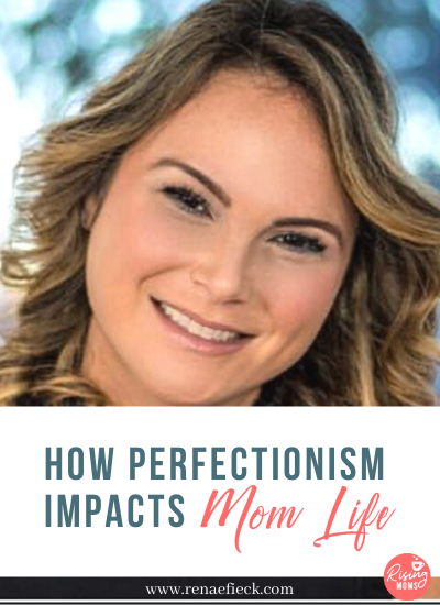 How Perfectionism Impacts Mom Life with Eva Benmeleh