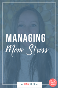 Managing Mom Stress with Whitney Bean