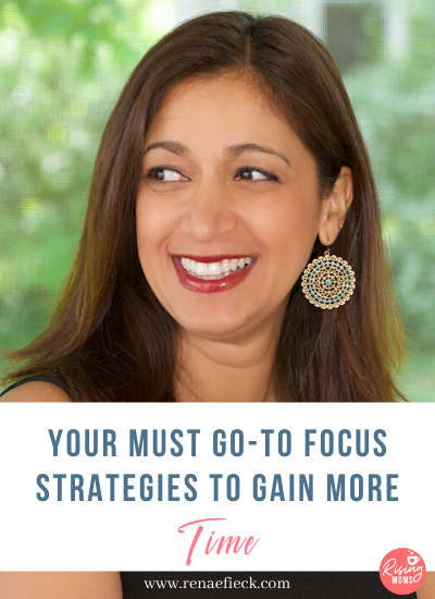 Must Do Productivity Tips for Work-At-Home Moms with Mridu Parikh