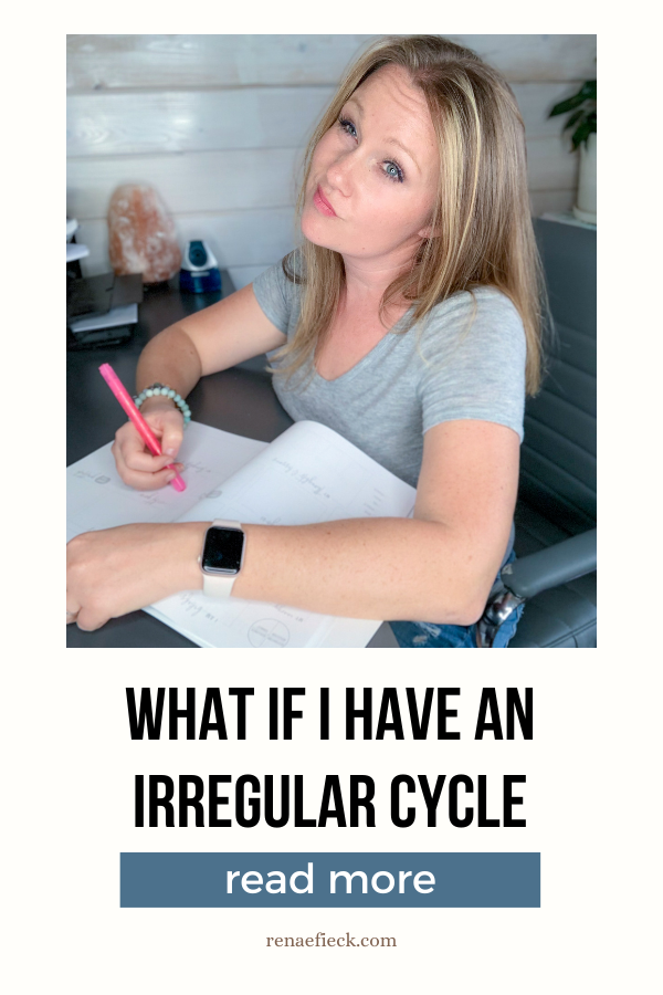 What If My Cycle Is Irregular