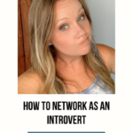 How to Network as an Introvert