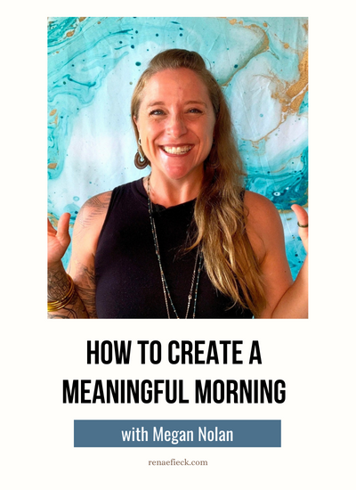 How to Create a Meaningful Morning