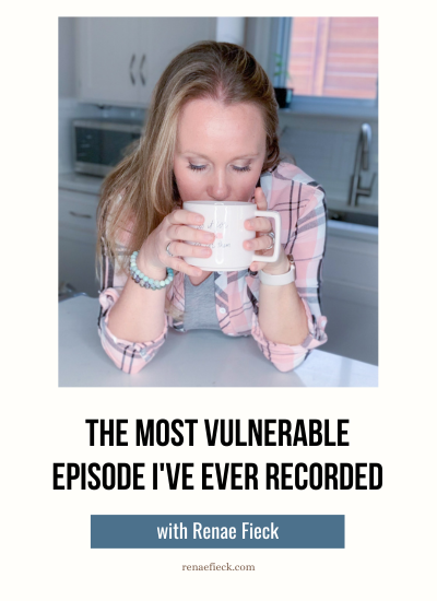 The Most Vulnerable Episode I’ve Ever Recorded
