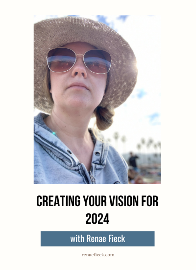 Creating Your Vision for 2024