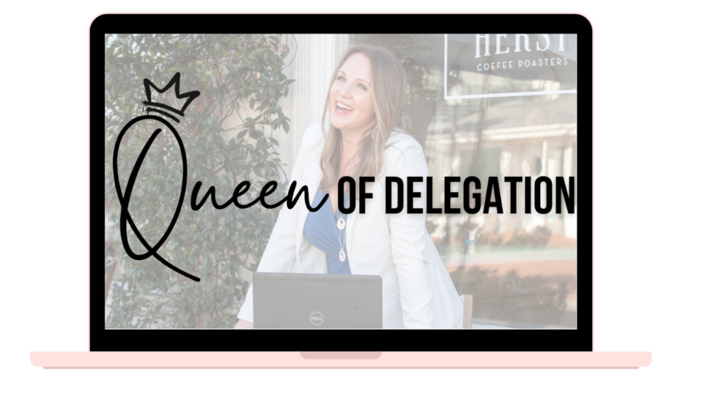 queen of delegation