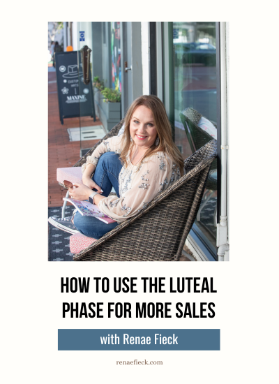 How to Use the Luteal Phase for More Sales