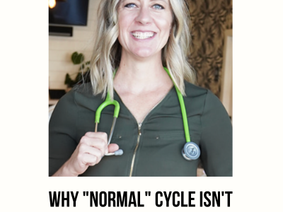 Why “Normal” Cycle Isn’t Always Healthy with Dr. Erin Ellis