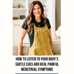 How to Listen to Your Body's Subtle Cues and Heal Painful Menstrual Symptoms with Sarah Rasmussen