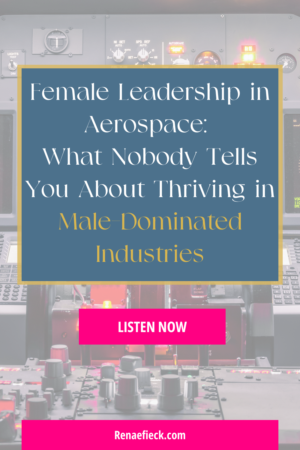 Female Leadership in Aerospace: What Nobody Tells You About Thriving in Male-Dominated Industries 