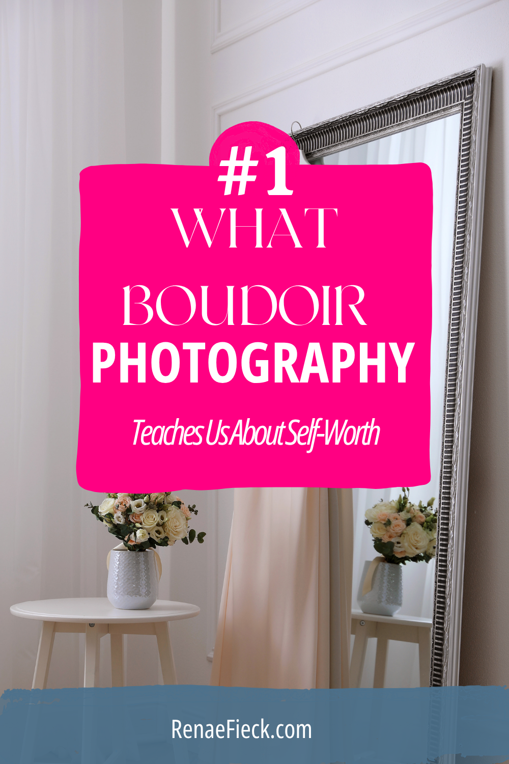 What Boudoir Photography Teaches Us About Self-Worth 
