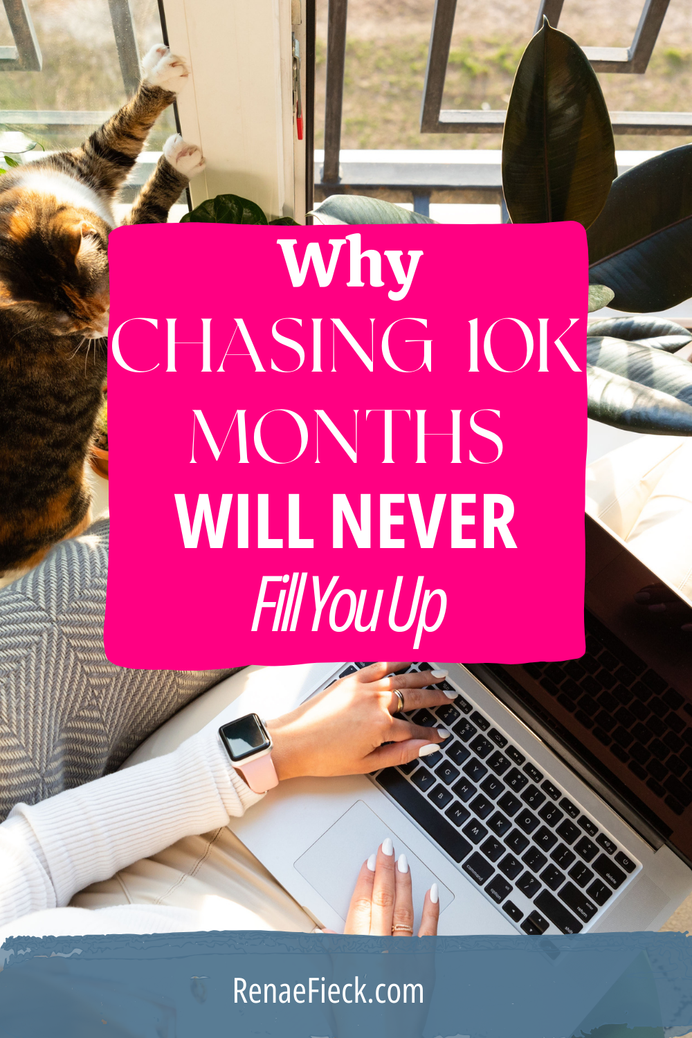 Why Chasing 10K Months Will Never Fill You Up