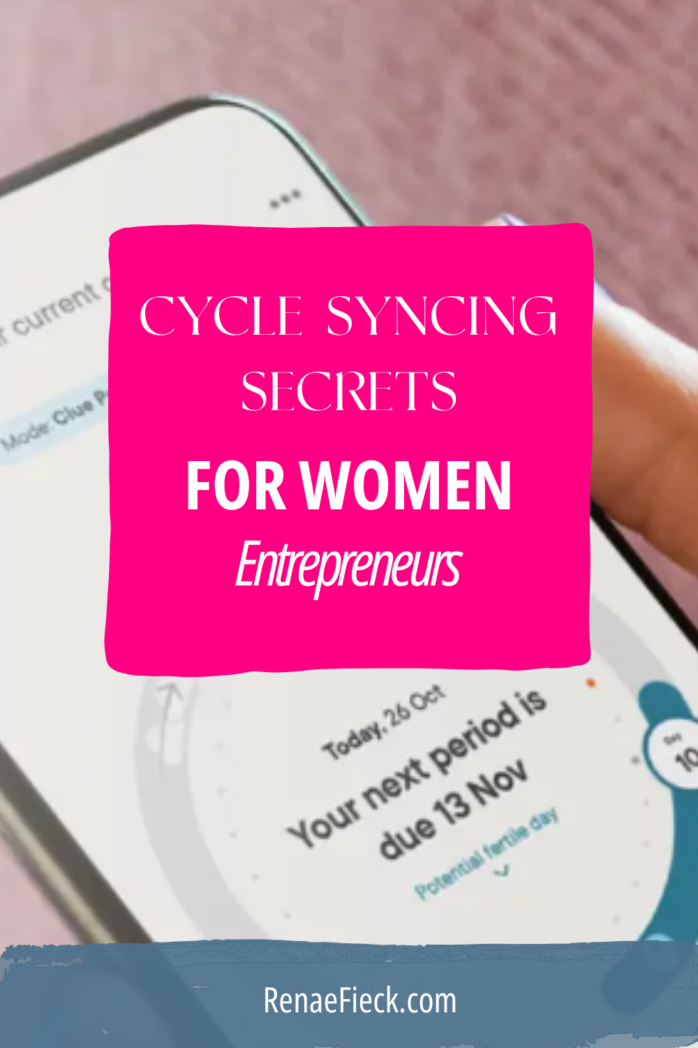 Cycle Syncing Secrets for Women Entrepreneurs